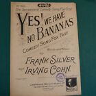 songsheet YES ! WE HAVE NO BANANAS Frank Silver, Irving Cohn 1923