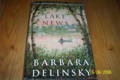 Lake News - Hardcover, by Delinsky Barbara - Acceptable j - Image 1 of 2