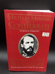 CIVIL WAR General Edward P Alexander "MILITARY MEMOIRS OF A CONFEDERATE" - Picture 1 of 6