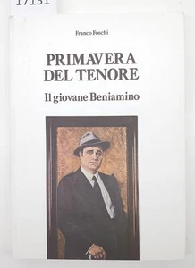 Franco Foschi Primavera del tenore il giovane Beniamino Bieffe 2007 - Imagen 1 de 4