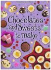 Chocolates and Sweets to Make (Usborne first cookbooks),Rebecca Gilpin