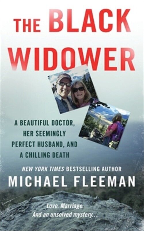 The Black Widower: A Beautiful Doctor, Her Seemingly Perfect Husband and a Chill