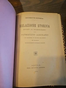 G. Rivera Relazione Storica Patriziato Aquilano E Italiani 1905 Saggio  - Foto 1 di 7
