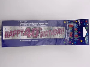 Happy 40th Birthday Metallic Banner, 60"" x 12"" (Papierkunst) - NEU - Bild 1 von 2