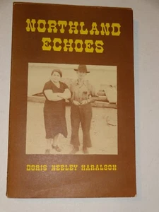 SHPB Northland Echoes by Doris Neeley Haralson (1981 Sunrise B.C. Paperback) - Imagen 1 de 7