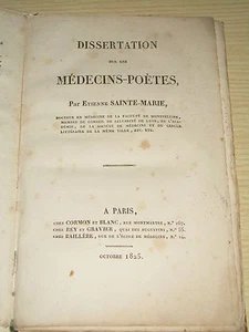 DISSERTATION SUR LE MEDICINS-POETES - PAR E. SAINTE-MARIE - PARIS 1825 - Foto 1 di 1