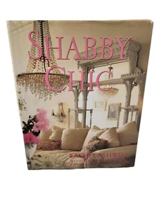 Shabby Chic by Rachel Ashwell (1996, Hardcover) - Picture 1 of 2