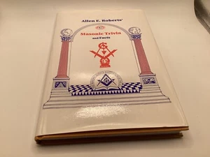 Masonic Trivia And Facts By Allen E. Roberts 1994 Signed HC/DJ - Imagen 1 de 7