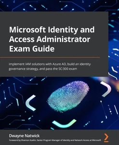 Microsoft Identity and Access Administrator-Prüfungshandbuch: Implementieren von IAM-Lösungen - Bild 1 von 4