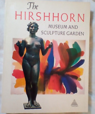 The Hirshhorn Museum and Sculpture Garden Book  Smithsonian Institution 1974 PB