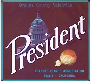 ORIGINAL ORANGE KISTE ETIKETT VINTAGE RAR TUSTIN PRESIDENT KAPITOL GEBÄUDE 1930 - Bild 1 von 1