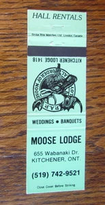 MOOSE LODGE #1418 MATCHBOOK COVER: KITCHENER, ONTARIO EMPTY MATCHCOVER -A9 - Picture 1 of 2