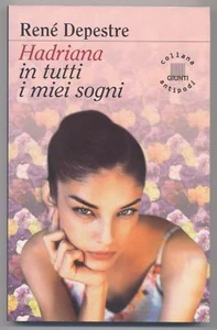 Hadriana in tutti i miei sogni - Renè Depestre - Giunti 1999 - 1° EDIZIONE  - - Imagen 1 de 1