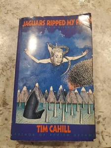 Jaguars Ripped My Flesh by Tim Cahill (1987, Trade Paperback) - Picture 1 of 2