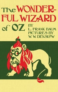 The Wizard of Oz: The Original 1900 Edition in Full Color, Hardcover -2017 by... - Picture 1 of 1