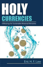 Eric H F Law Holy Currencies (Paperback)