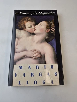 In Praise of The Stepmother by Mario Vargas Llosa 1990 Hardcover and Dust Jacket - Image 1 of 4
