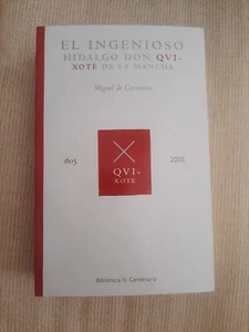 EL INGENIOSO HIDALGO DON QVIXOTE DE LA MANCHA 1605-2005 - Imagen 1 de 1