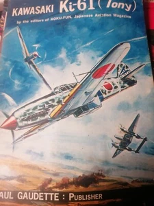 Kawasaki Ki61 (TONY) Gaudette. Monograph. Vgc - Picture 1 of 1