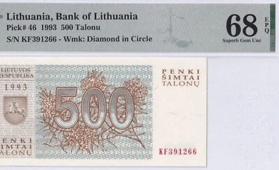 LITHUANIA-500 TALONAS-1993-PICK 46-SERIAL # 391266 **PMG 68 EPQ SUPERB GEM UNC** - Image 1 of 3