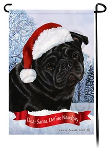 Dear Santa, Define Naughty Garden Flag - Black Pug 114 - Picture 1 of 1