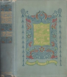 Mrs Roger A Pryor / The Mother of Washington And Her Times 1903 Americana - Picture 1 of 1