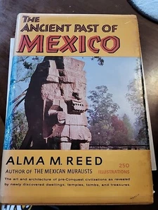 ALTE VERGANGENHEIT MEXIKOS Hardcover von Alma Reed, Crown Publishers, 1966 - Bild 1 von 5