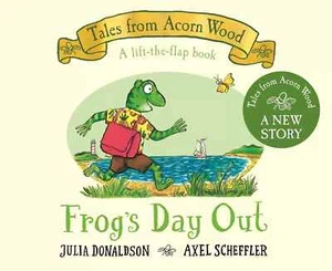 Frog's Day Out - A Tales from Acorn Wood Story' by Julia Donaldson Board Book - Picture 1 of 2