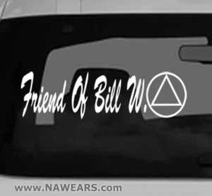 Alcoholics Anonymous - AA Firend Of Bill W Transparent Sticker / Decal NEW - Foto 1 di 4