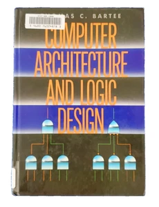 COMPUTER ARCHITECTURE AND LOGIC DESIGN HARDCOVER TECHNICAL REFERENCE GUIDE LOT 1 - Imagen 1 de 5