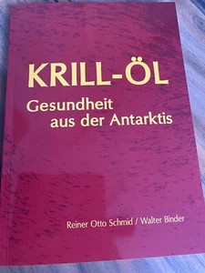 Buch Krill-Öl , Gesundheit aus der Antarktis , NEU - Bild 1 von 6