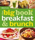 Betty Crocker The Big Book Of Breakfast And Brunch (Betty Crocke