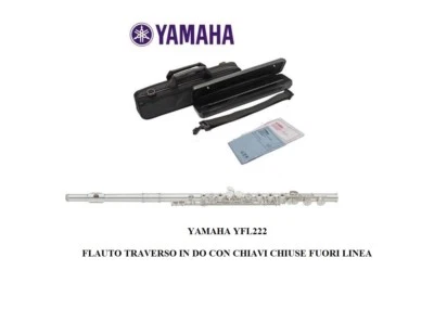 YAMAHA YFL222 FLAUTO TRAVERSO YFL 222 IN DO CON CHIAVI CHIUSE NON IN LINEA argen - Immagine 1 di 4