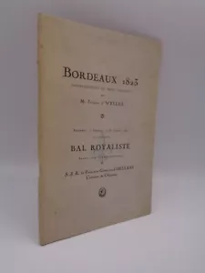 Jacques D'Welles: Bordeaux 1823 Représenté To Prom Royalist Of 1934 - Bild 1 von 3