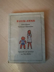 Vera Möller: Klein-Erna Ganz dummer Hamburger Geschichten -Hamburger Dialekt alt - Bild 1 von 4