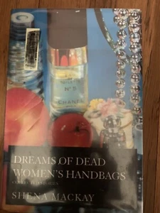 Shena Mackay / Dreams of Dead Women's Handbags Collected Stories 1st ed 1994 - Foto 1 di 2