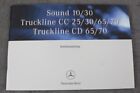 Produktbild - Mercedes Benz Sound 10/30 Truckline CC 25/30/65/70 & CD 65/70 Betriebsanleitung