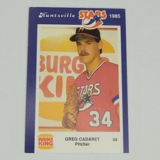 1985 Huntsville Stars Burger King Minor League #34 GREG CADARET (D)