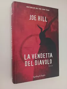 JOE HILL - LA VENDETTA DEL DIAVOLO - 1°ED SPELRLING - HORROR -067 - Foto 1 di 2