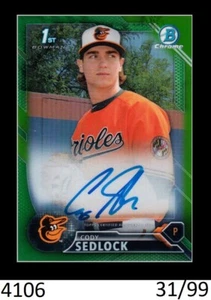 1-2016 BOWMAN CHROME DRAFT GREEN REFRACTOR AUTO CODY SEDLOCK ORIOLES 31/99 - Picture 1 of 1