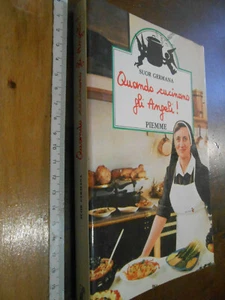 LIBRO:QUANDO CUCINANO GLI ANGELI! SUOR GERMANA - PIEMME ED.1985 - Picture 1 of 1