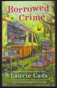 Borrowed Crime Laurie Cass 2015 Bookmobile Cat Cozy Mystery #3 Paperback - Picture 1 of 1