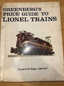 Greenberg's Price Guide to Lionel Trains O and O-27 Scale Gauge 1945 -1977