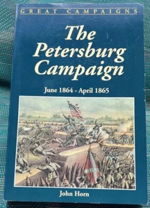 THE PETERSBURG CAMPAIGN 2000 ILLUSTRATED PAPERBACK EDITION - Picture 1 of 14