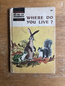 Vintage 1960 Where Do You Live, a Golden Read It Yourself Book by Eva Knox Evans - Picture 1 of 17