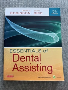 Essentials of Dental Assisting 5th Edition. By D. Robinson & D. Bird - Imagen 1 de 4