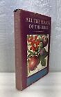 ALL THE PLANTS OF THE BIBLE - Winifred Walker (1957 Hardcover)