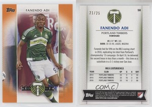 2017 Topps MLS Orange /25 Fanendo Adi #58