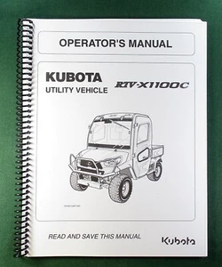 Kubota RTV-X1100C Operator's Manual: 124 Pages Coil Bound & Protective Covers! - Picture 1 of 1
