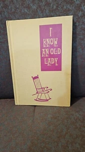 I KNOW AN OLD LADY 1961 by ROSE BONNE Music by ALAN MILLS, Hardcover FIRST ED - Picture 1 of 10